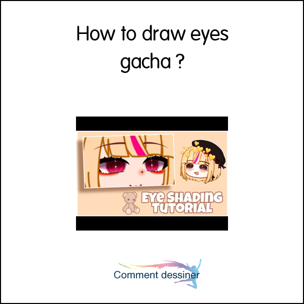 How to draw eyes gacha